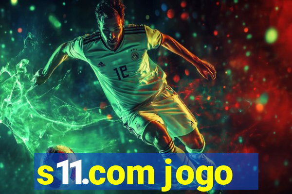 s11.com jogo